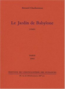 Le jardin de Babylone de Bernard Charbonneau, 1969